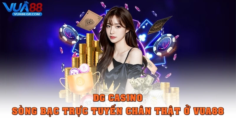 Vua88 - Đăng Nhập Vua88.com - Trang Chủ Vua88 Mới 2026 DG Casino - Sòng bạc trực tuyến chân thật ở Vua88