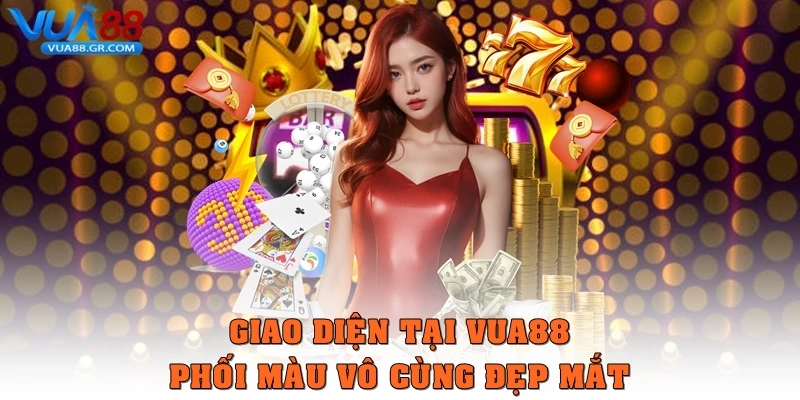 Vua88 - Đăng Nhập Vua88.com - Trang Chủ Vua88 Mới 2026 Giao diện tại Vua88 phối màu vô cùng đẹp mắt